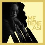 Mackie - Me Tiene Asi MP3